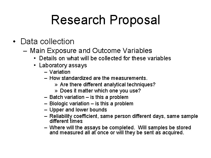 Research Proposal • Data collection – Main Exposure and Outcome Variables • Details on