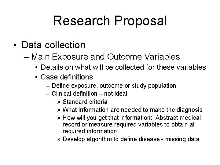 Research Proposal • Data collection – Main Exposure and Outcome Variables • Details on