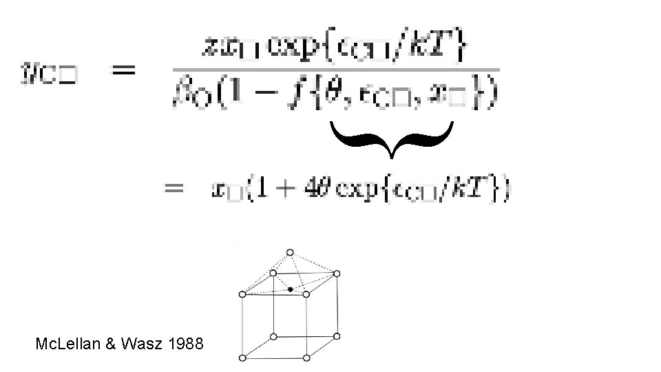 { Mc. Lellan & Wasz 1988 