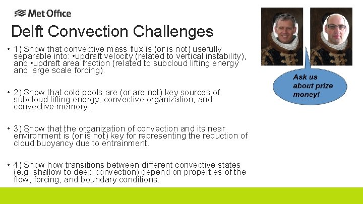 Delft Convection Challenges • 1) Show that convective mass flux is (or is not) Delft Convection Challenges • 1) Show that convective mass flux is (or is not)