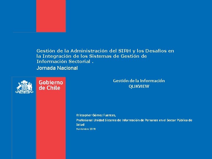 Gestión de la Administración del SIRH y los Desafíos en la Integración de los Gestión de la Administración del SIRH y los Desafíos en la Integración de los