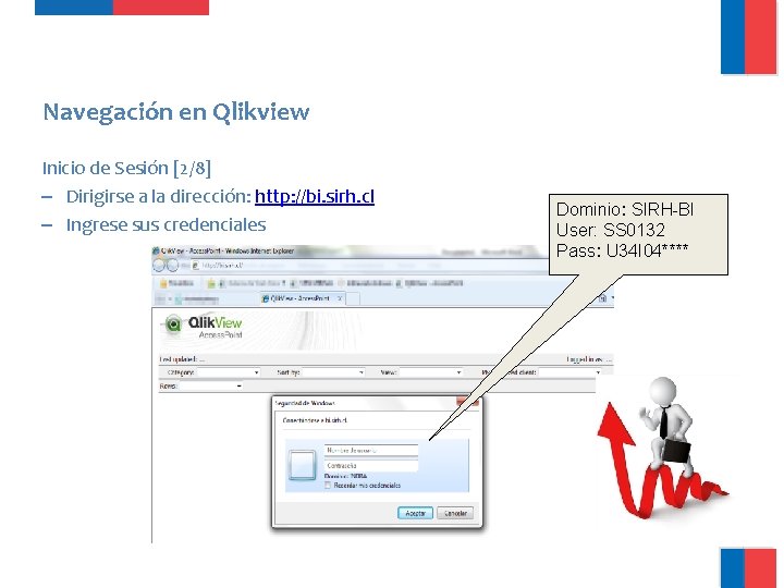 Navegación en Qlikview Inicio de Sesión [2/8] – Dirigirse a la dirección: http: //bi.