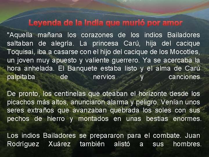 Leyenda de la India que murió por amor "Aquella mañana los corazones de los