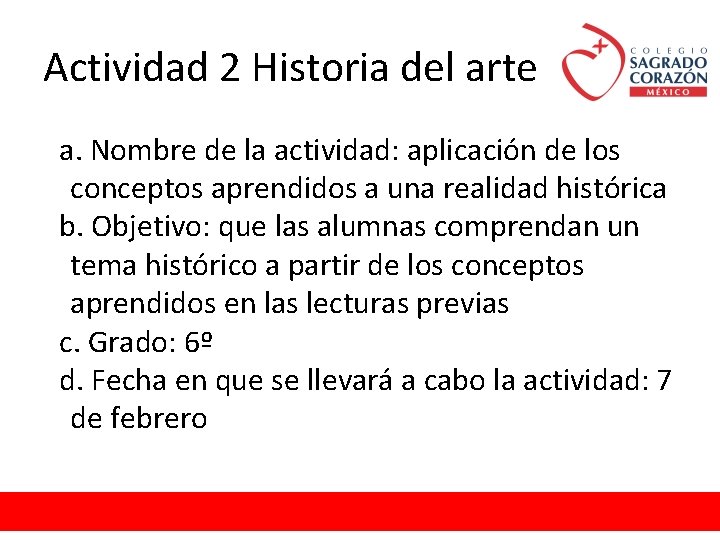 Actividad 2 Historia del arte a. Nombre de la actividad: aplicación de los conceptos