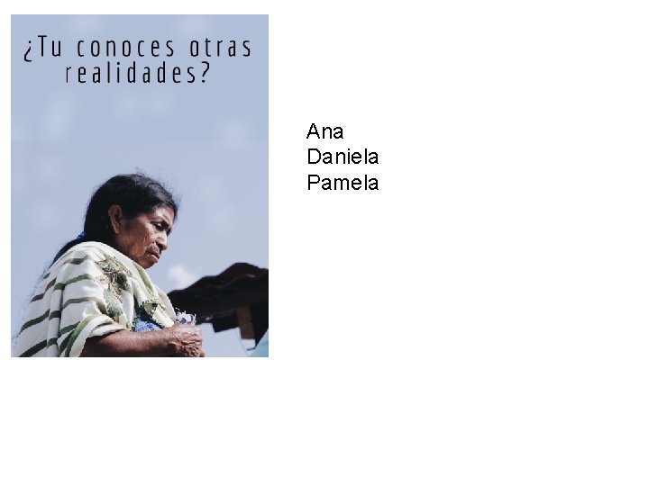 Ana Daniela Pamela 