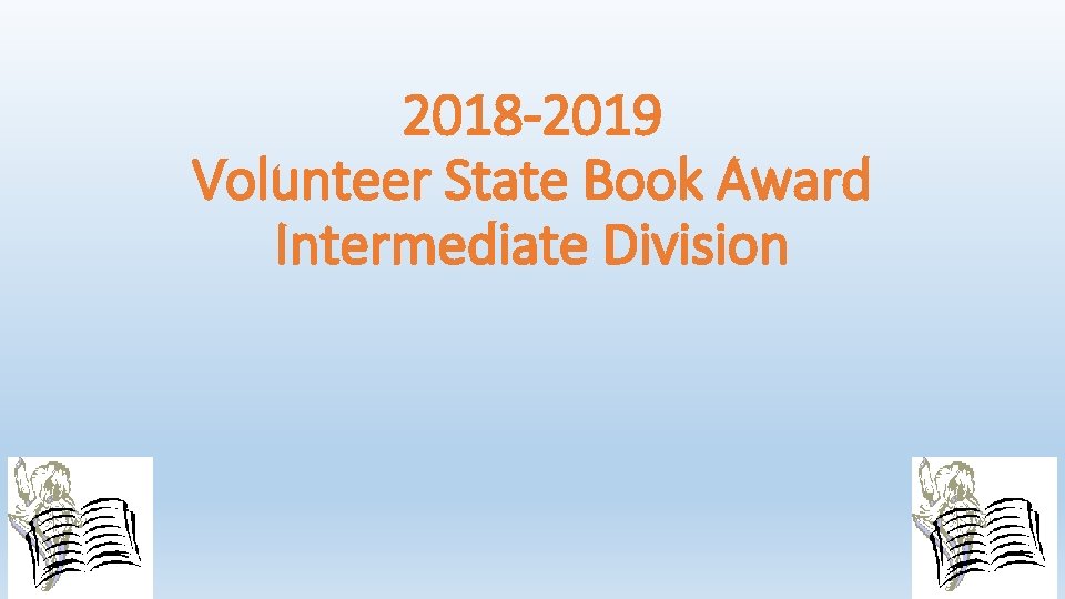 2018 -2019 Volunteer State Book Award Intermediate Division 