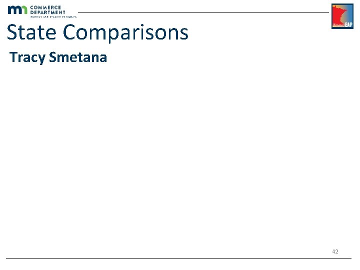 State Comparisons Tracy Smetana 42 