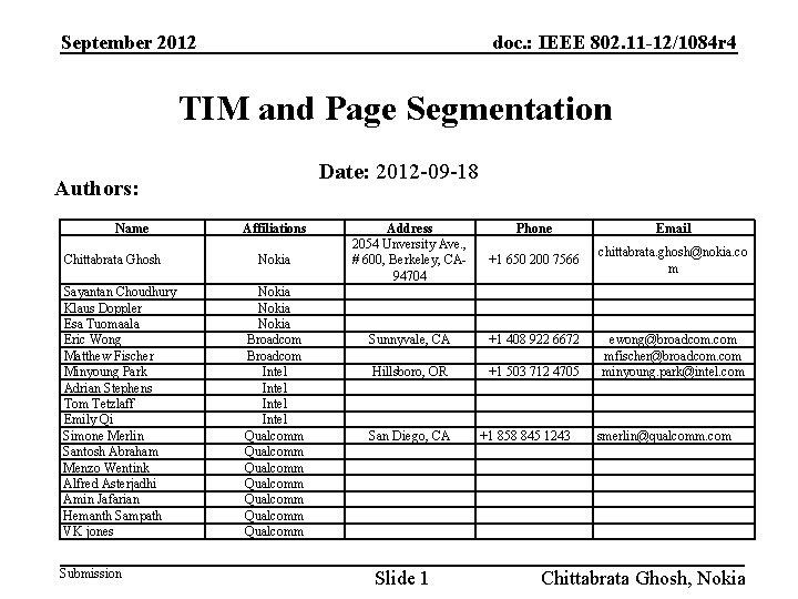 September 2012 doc. : IEEE 802. 11 -12/1084 r 4 TIM and Page Segmentation