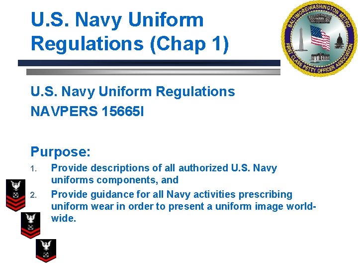 U. S. Navy Uniform Regulations (Chap 1) U. S. Navy Uniform Regulations NAVPERS 15665