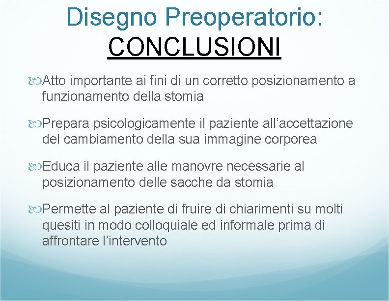 Disegno Preoperatorio: CONCLUSIONI Atto importante ai fini di un corretto posizionamento a funzionamento della Disegno Preoperatorio: CONCLUSIONI Atto importante ai fini di un corretto posizionamento a funzionamento della