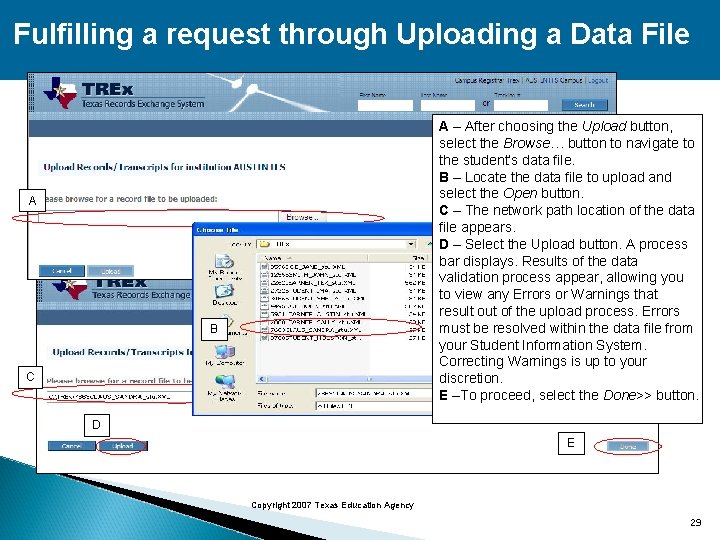 Fulfilling a request through Uploading a Data File A – After choosing the Upload