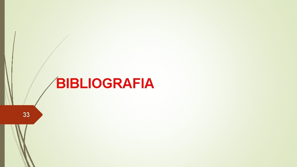 BIBLIOGRAFIA 33 