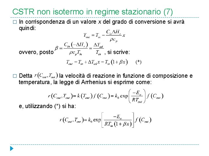 CSTR non isotermo in regime stazionario (7) � In corrispondenza di un valore x