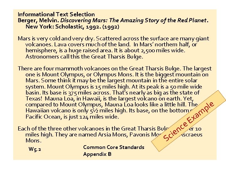 Informational Text Selection Berger, Melvin. Discovering Mars: The Amazing Story of the Red Planet.