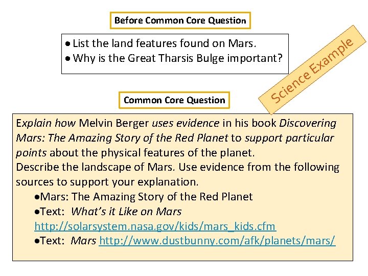 Before Common Core Question ple · List the land features found on Mars. ·