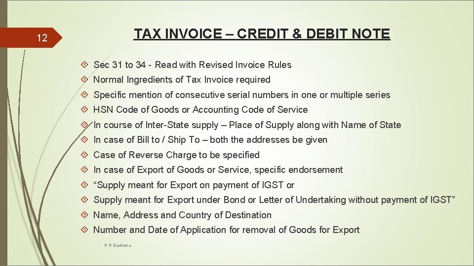 TAX INVOICE – CREDIT & DEBIT NOTE 12 Sec 31 to 34 - Read