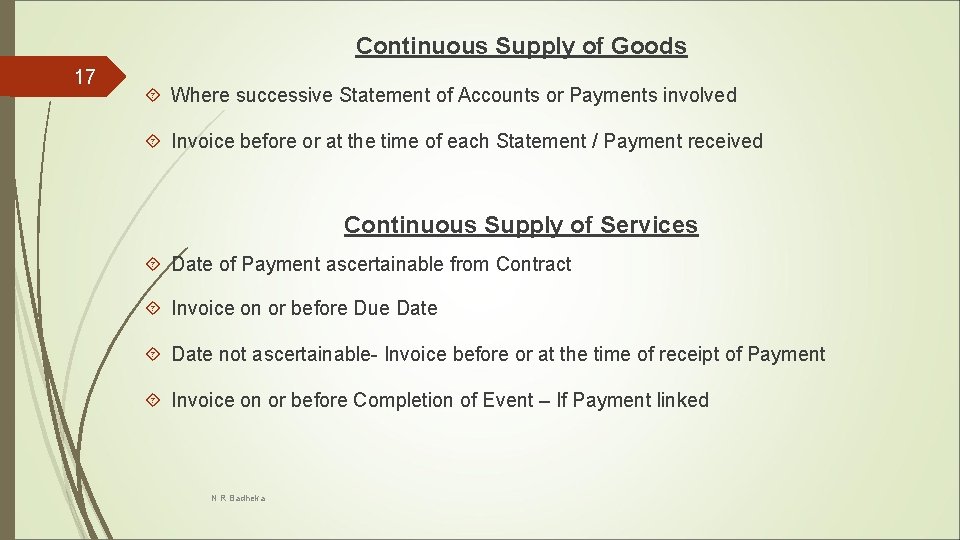 Continuous Supply of Goods 17 Where successive Statement of Accounts or Payments involved Invoice
