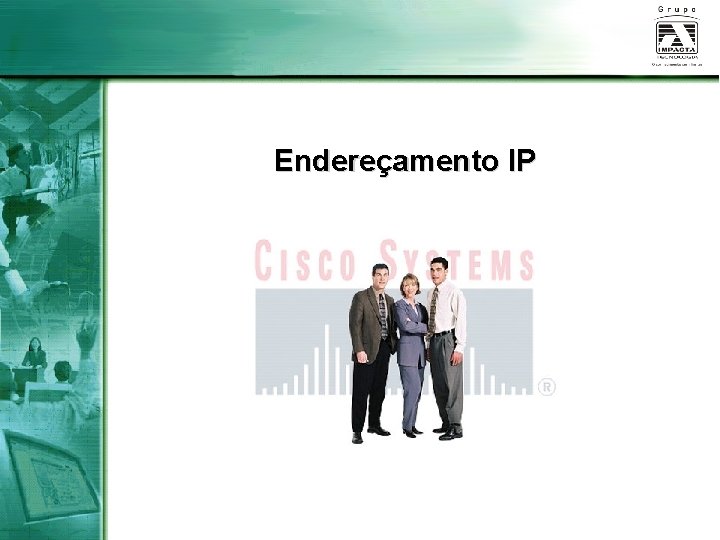 Endereçamento IP 