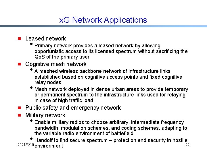 x. G Network Applications g Leased network i. Primary network provides a leased network