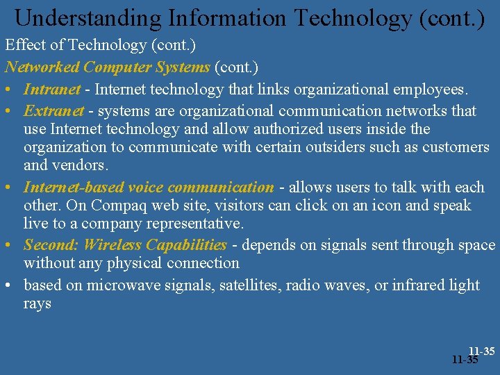 Understanding Information Technology (cont. ) Effect of Technology (cont. ) Networked Computer Systems (cont.