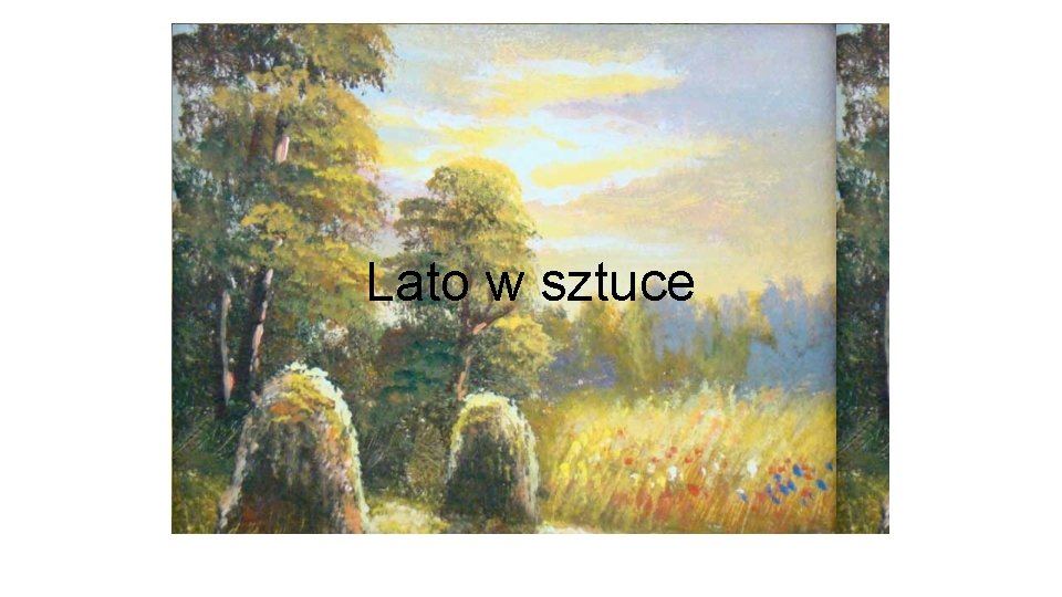 Lato w sztuce 