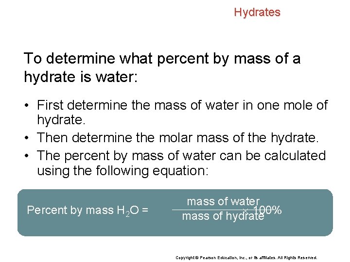 Hydrates To determine what percent by mass of a hydrate is water: • First