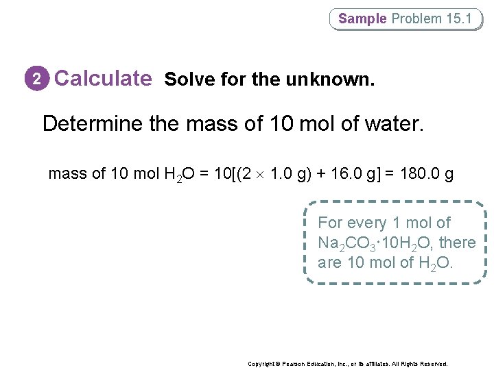 Sample Problem 15. 1 2 Calculate Solve for the unknown. Determine the mass of