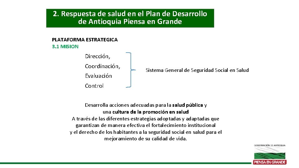 2. Respuesta de salud en el Plan de Desarrollo de Antioquia Piensa en Grande
