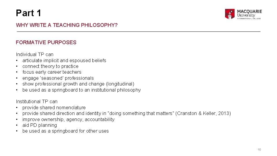 Part 1 WHY WRITE A TEACHING PHILOSOPHY? FORMATIVE PURPOSES Individual TP can • articulate