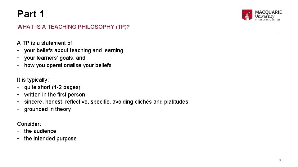 Part 1 WHAT IS A TEACHING PHILOSOPHY (TP)? A TP is a statement of: