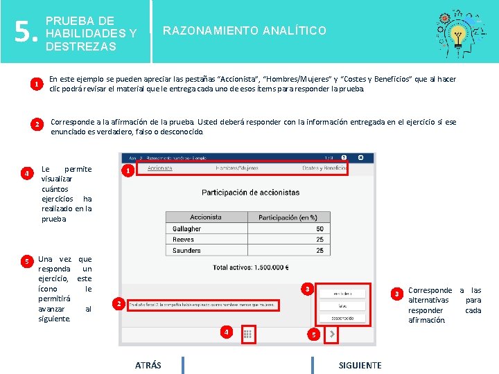 5. 4 5 PRUEBA DE HABILIDADES Y DESTREZAS RAZONAMIENTO ANALÍTICO 1 En este ejemplo 5. 4 5 PRUEBA DE HABILIDADES Y DESTREZAS RAZONAMIENTO ANALÍTICO 1 En este ejemplo