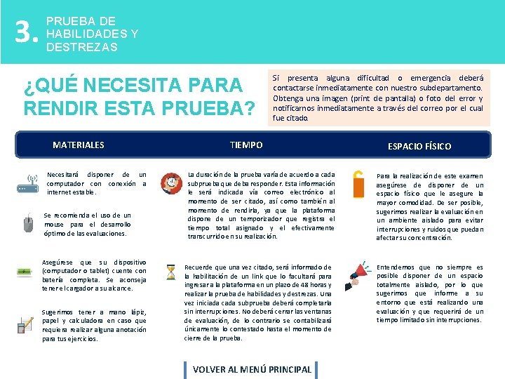3. PRUEBA DE HABILIDADES Y DESTREZAS ¿QUÉ NECESITA PARA RENDIR ESTA PRUEBA? MATERIALES Necesitará 3. PRUEBA DE HABILIDADES Y DESTREZAS ¿QUÉ NECESITA PARA RENDIR ESTA PRUEBA? MATERIALES Necesitará