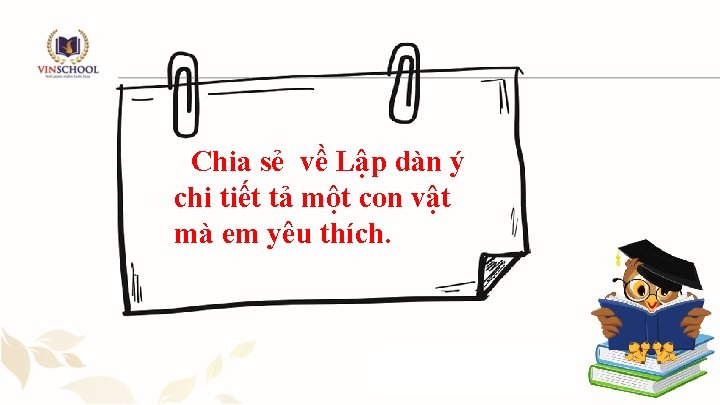 Chia sẻ về Lập dàn ý chi tiết tả một con vật mà em