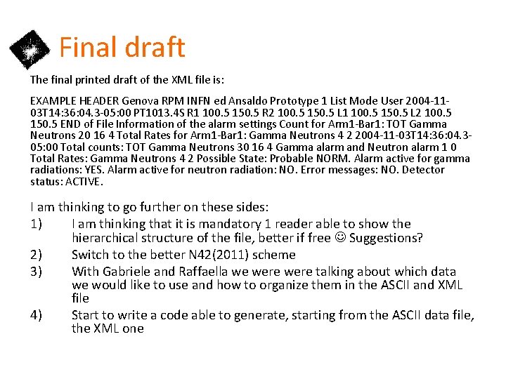 Final draft The final printed draft of the XML file is: EXAMPLE HEADER Genova