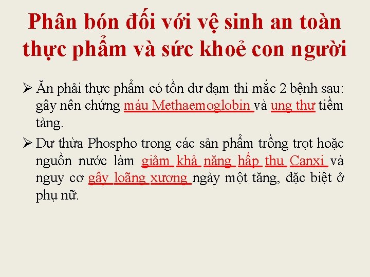 Phân bón đối với vệ sinh an toàn thực phẩm và sức khoẻ con