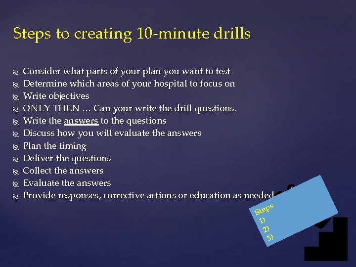 Steps to creating 10 -minute drills Consider what parts of your plan you want