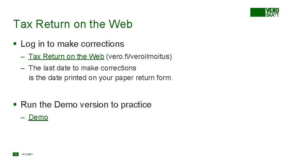 Tax Return on the Web § Log in to make corrections – Tax Return