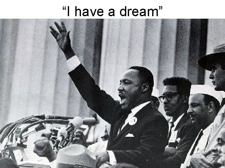 “I have a dream” 