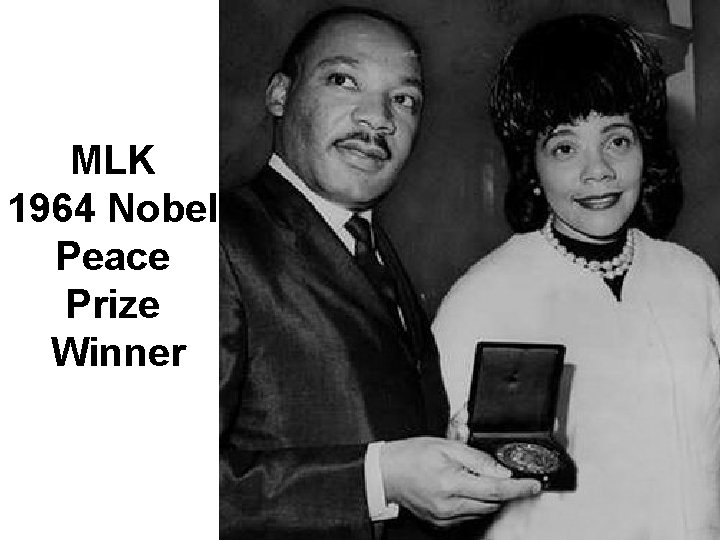 MLK 1964 Nobel Peace Prize Winner 