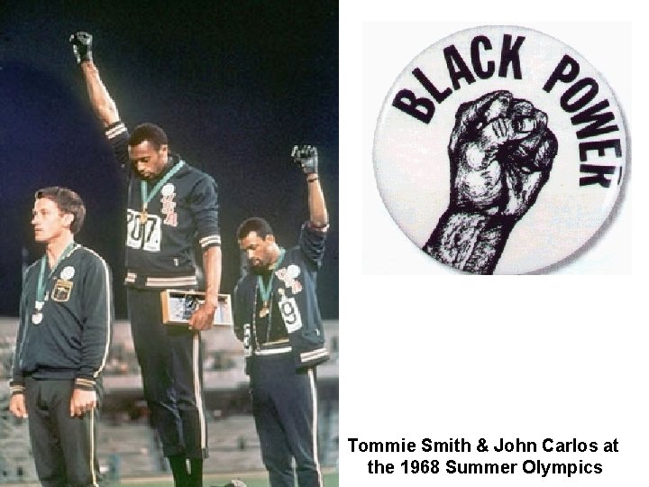 Tommie Smith & John Carlos at the 1968 Summer Olympics 