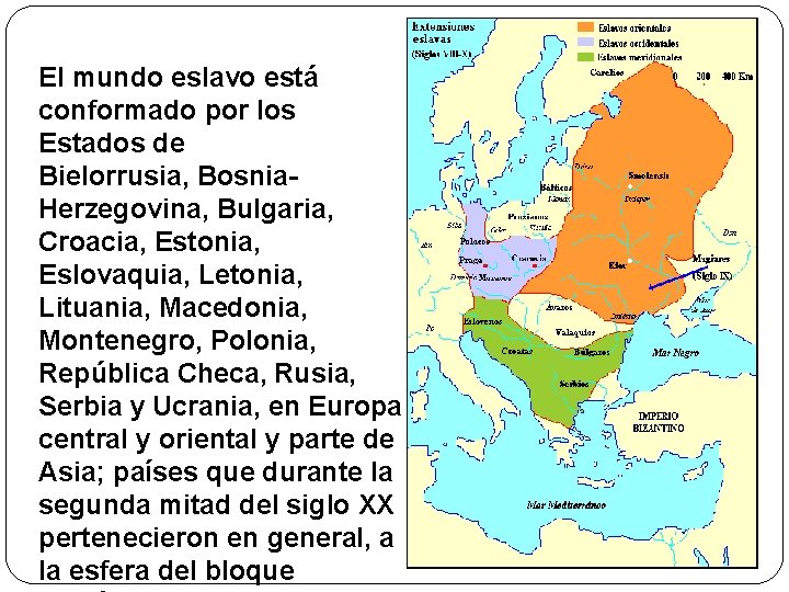 El mundo eslavo está conformado por los Estados de Bielorrusia, Bosnia. Herzegovina, Bulgaria, Croacia,