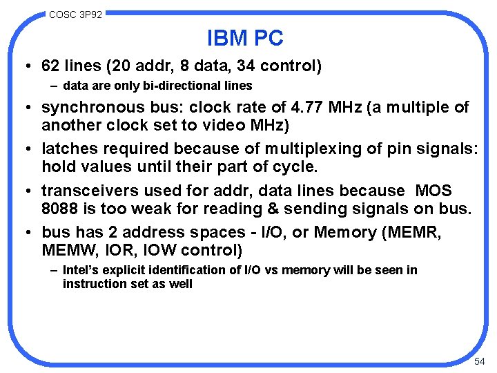 COSC 3 P 92 IBM PC • 62 lines (20 addr, 8 data, 34