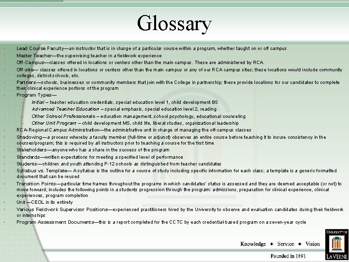 Glossary • • • • Lead Course Faculty—an instructor that is in charge of
