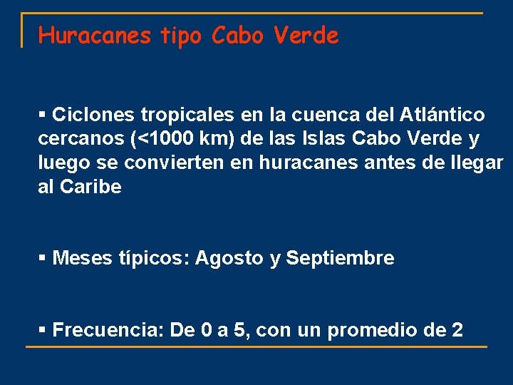 Huracanes tipo Cabo Verde § Ciclones tropicales en la cuenca del Atlántico cercanos (<1000