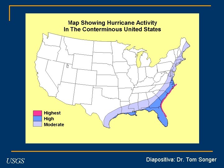 USGS Diapositiva: Dr. Tom Songer 