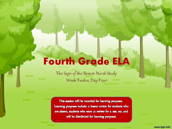 Fourth Grade ELA The Sign of the Beaver Novel Study Week Twelve, Day Four