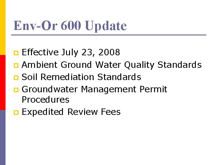 Env-Or 600 Update Effective July 23, 2008 p Ambient Ground Water Quality Standards p