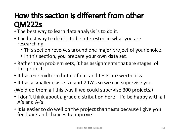 How this section is different from other QM 222 s • The best way