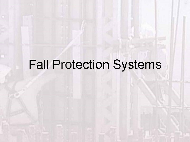 Fall Protection Systems 