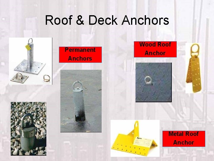 Roof & Deck Anchors Permanent Anchors Wood Roof Anchor Metal Roof Anchor 